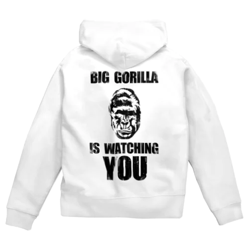 BIG GORILLA IS WATCHING YOU ジップパーカー