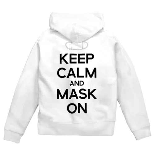 KEEP CALM AND MASK ON ジップパーカー