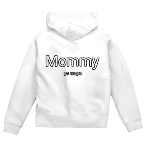 働くHERO Mommy Zip Hoodie