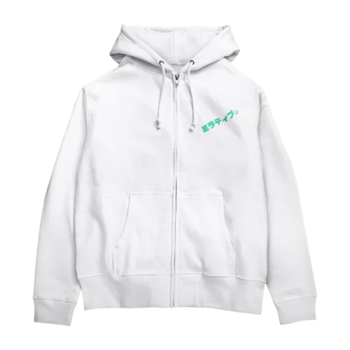 ミラティブ➭ Zip Hoodie