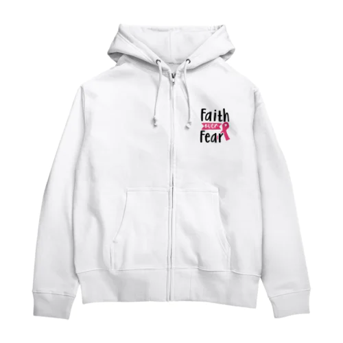 Breast Cancer - Faith Over Fear  乳がん - 恐怖 に 対する 信仰 Zip Hoodie