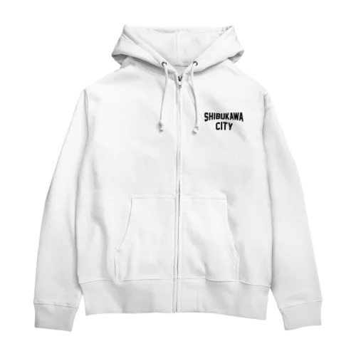 渋川市 SHIBUKAWA CITY Zip Hoodie