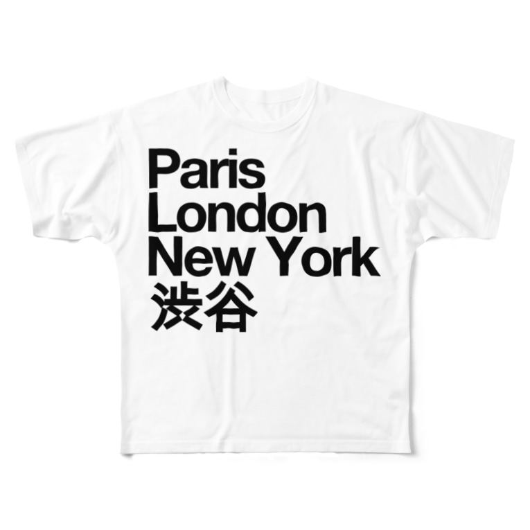 渋谷 Shibuya Paris London New York 東京奮起させる Tokyo Inspired Jp のフルグラフィック Tシャツ通販 Suzuri スズリ