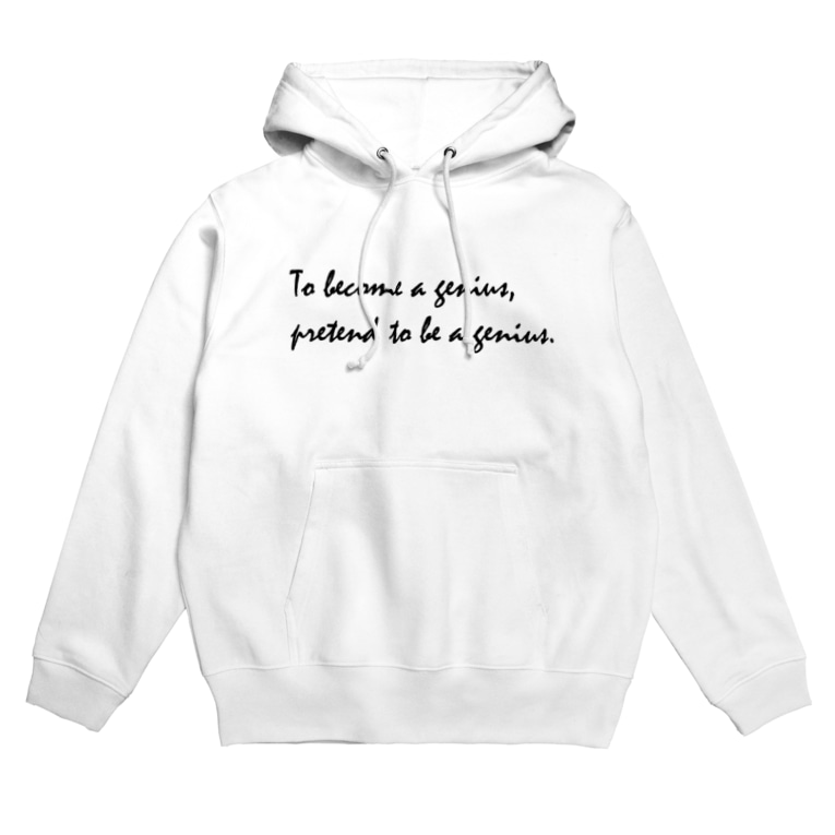 ダリ名言 天才になるには天才のふりをすればいい Hoodies By ひよこねこ ショップ 1号店 Hiyokoneko Suzuri