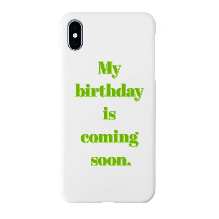 My Birthday Is Coming Soon ちるまの店 Chiruma のスマホケース Iphoneケース 通販 Suzuri スズリ