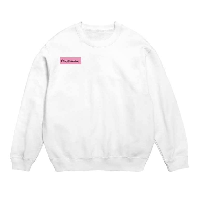 のこねこ屋の#StopFeminicides スウェット